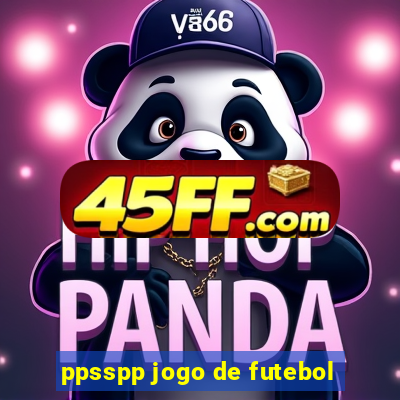 ppsspp jogo de futebol